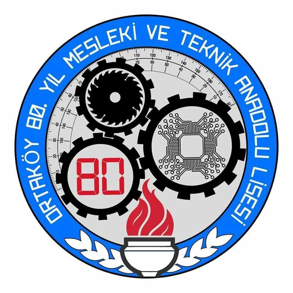 ORTAKOY 80. Yil Mesleki ve Teknik Anadolu Lises